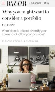 Harper's Bazaar article titled “Why you might want to consider a portfolio career”.